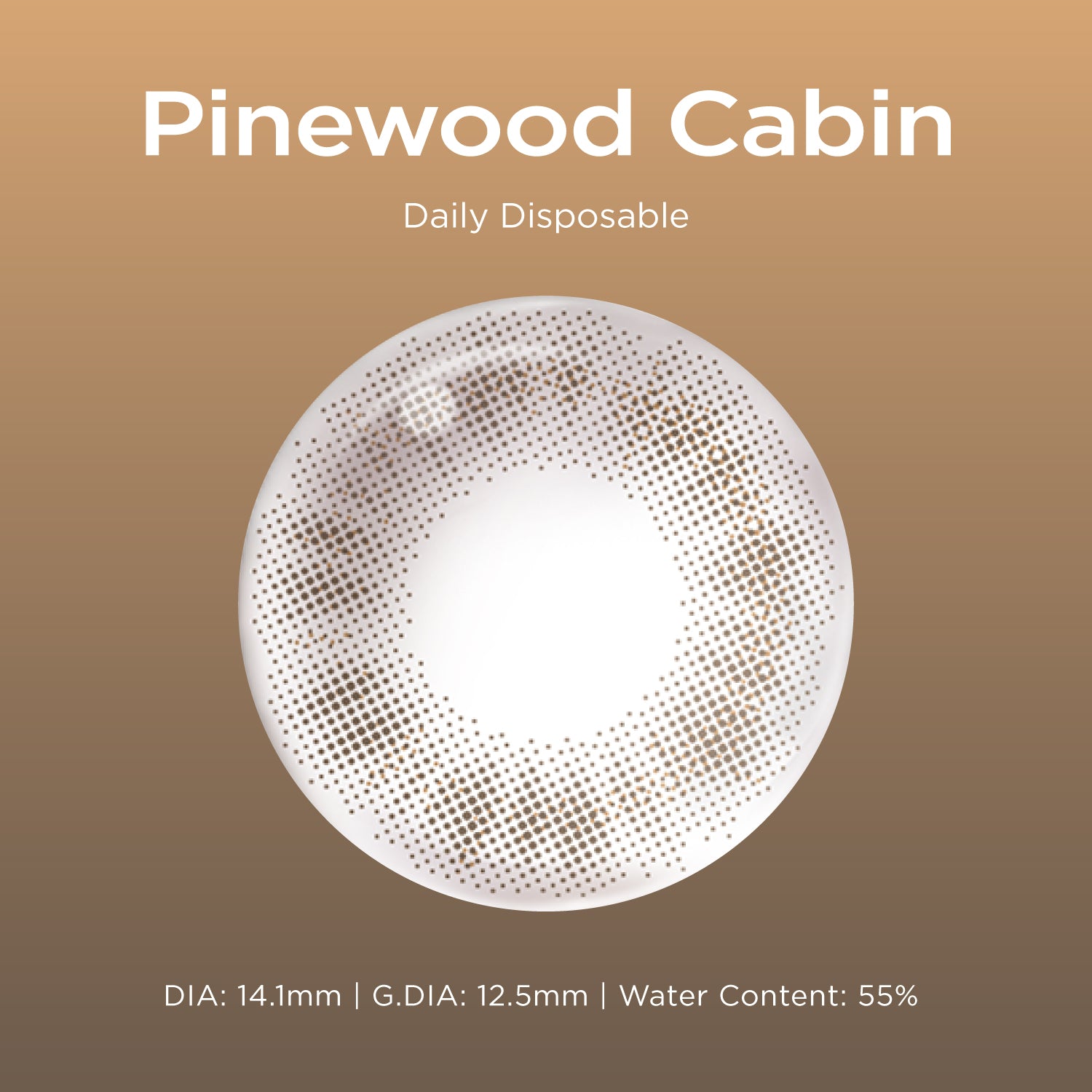 Pinewood Cabin brown color contacts